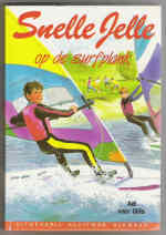 Snelle Jelle, Op De Surfplank | De Boekenkamer